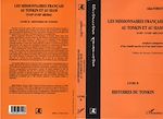 Télécharger le livre :  Les missionnaires français au Tonkin et au Siam XVIIe-XVIIIe siècles