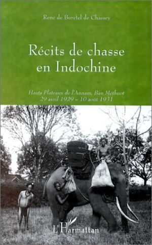 Téléchargez le livre :  Récits de Chasse en Indochine