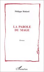 Download this eBook LA PAROLE DU MAGE