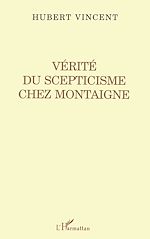Download this eBook Vérité du Scepticisme Chez Montaigne