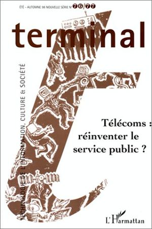 Téléchargez le livre :  TÉLÉCOMS : RÉINVENTER LE SERVICE PUBLIC ? (n° 76-77)