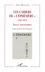Télécharger le livre :  Les cahiers de " l'éphémère " 1967-1972