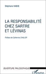 Télécharger le livre :  La responsabilité chez Sartre et Levinas