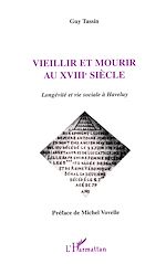 Télécharger le livre :  Vieillir et mourir au XVIIIe siècle