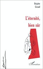 Télécharger le livre :  L'ETERNITE , BIEN SÛR