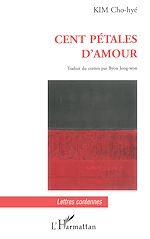 Télécharger le livre :  Cent Pétales d'amour