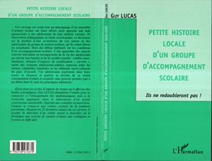 Téléchargez le livre :  Petite histoire locale d'un groupe d'accompagnement scolaire