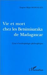 Télécharger le livre :  VIE ET MORT CHES LES BETSIMISARAKA DE MADAGASCAR