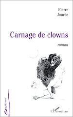 Télécharger le livre :  CARNAGE DE CLOWNS