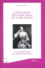 Télécharger le livre :  L'ÉDUCATION DES ANGLAISES AU XVIIIè SIÈCLE