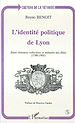 Télécharger le livre :  L'IDENTITÉ POLITIQUE DE LYON