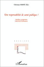 Télécharger le livre :  UNE RESPONSABILITÉ DE SANTÉ PUBLIQUE ?