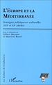 Télécharger le livre :  L'EUROPE ET LA MEDITERRANEE