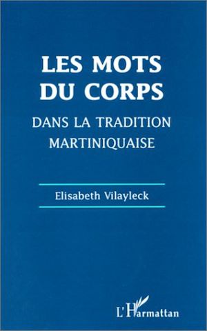 Download the eBook: Les mots du corps dans la tradition martiniquaise