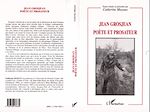 Télécharger le livre :  JEAN GROSJEAN POETE ET PROSATEUR