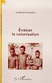 Télécharger le livre :  ÉVALUER LA COLONISATION