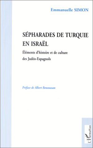 Téléchargez le livre :  SEPHARADES DE TURQUIE EN ISRAEL