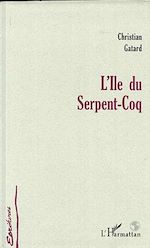 Download this eBook L'ÎLE DU SERPENT-COQ
