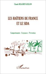Télécharger le livre :  LES HAÏTIENS DE FRANCE ET LE SIDA