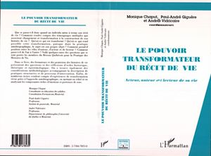 Téléchargez le livre :  LE POUVOIR TRANSFORMATEUR DU RÉCIT DE VIE