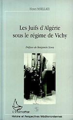 Télécharger le livre :  LES JUIFS D'ALGÉRIE SOUS LE RÉGIME DE VICHY