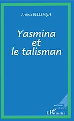 Télécharger le livre :  YASMINA ET LE TALISMAN