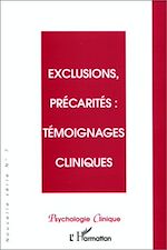 Télécharger le livre :  EXCLUSIONS, PRÉCARITÉS : TÉMOIGNAGES CLINIQUES
