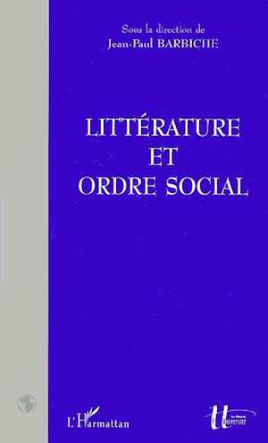 Téléchargez le livre :  LITTÉRATURE ET ORDRE SOCIAL