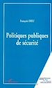 Télécharger le livre :  POLITIQUES PUBLIQUES DE SECURITE