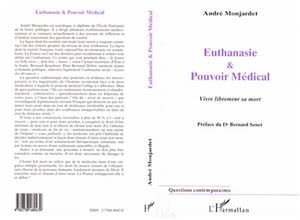 Téléchargez le livre :  EUTHANASIE ET POUVOIR MEDICAL