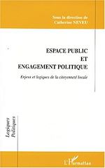 Télécharger le livre :  ESPACE PUBLIC ET ENGAGEMENT POLITIQUE