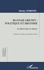 Télécharger le livre :  HANNAH ARENDT : POLITIQUE ET HISTOIRE