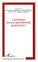 Télécharger le livre :  L'AUTONOMIE DANS LES ORGANISATIONS