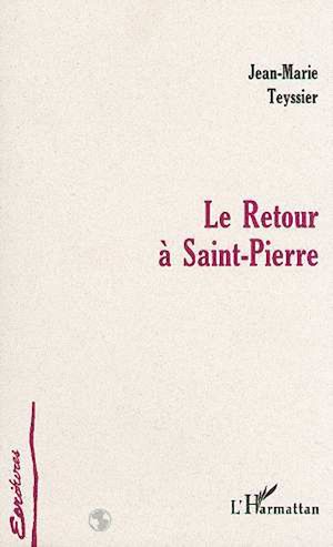 Download the eBook: LE RETOUR À SAINT-PIERRE