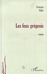 Download this eBook LES FEUX GREGEOIS