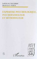 Download this eBook EXPERTISE PSYCHOLOGIQUE, PSYCHOPATHOLOGIE ET METHODOLOGIE