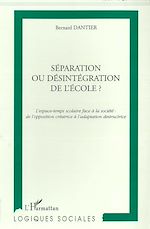 Download this eBook SEPARATION OU DESINTEGRATION DE L'ECOLE ?