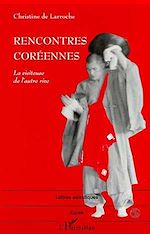 Télécharger le livre :  RENCONTRES CORÉENNES