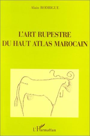 Téléchargez le livre :  ART RUPESTRE DU HAUT ATLAS MAROCAIN