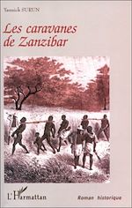 Download this eBook LES CARAVANES DE ZANZIBAR