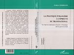 Télécharger le livre :  LA POLITIQUE ÉTRANGÈRE À L'ÉPREUVE DU TRANSNATIONAL