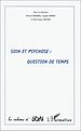 Télécharger le livre :  SOIN ET PSYCHOSE : QUESTION DE TEMPS