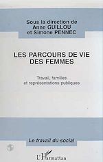 Télécharger le livre :  LES PARCOURS DE VIE DES FEMMES