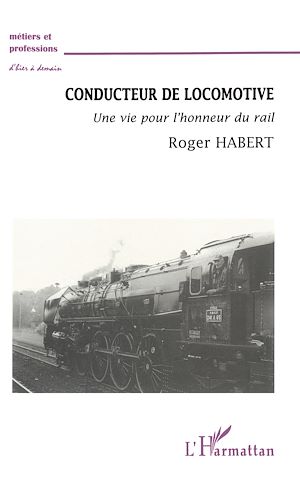 Téléchargez le livre :  CONDUCTEUR DE LOCOMOTIVE