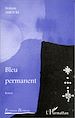 Télécharger le livre :  BLEU PERMANENT