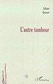 Télécharger le livre :  L'AUTRE TAMBOUR