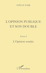 Download this eBook L'OPINION PUBLIQUE ET SON DOUBLE