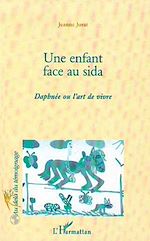Télécharger le livre :  ENFANT (UNE) FACE AU SIDA
