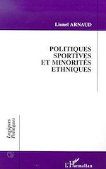 Télécharger le livre :  POLITIQUES SPORTIVES ET MINORITES ETHNIQUES