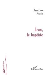 Download this eBook JEAN, LE BAPTISTE